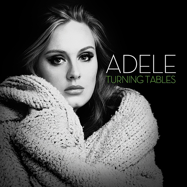 Adele – Turning Tables Lyrics