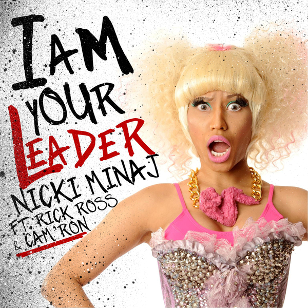 nicki minaj i am your leader