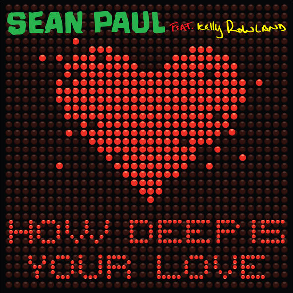 sean paul feat. kelly rowland how deep is your love