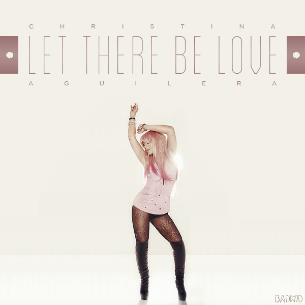 christina aguilera let there be love