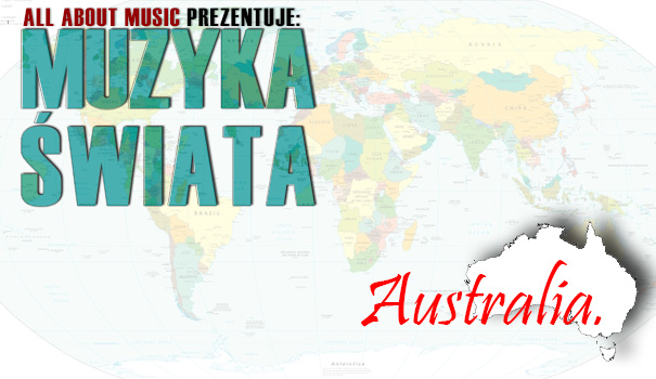 Muzyka Świata: Australia, cz. 1 Muzyka Świata: Australia, cz. 1