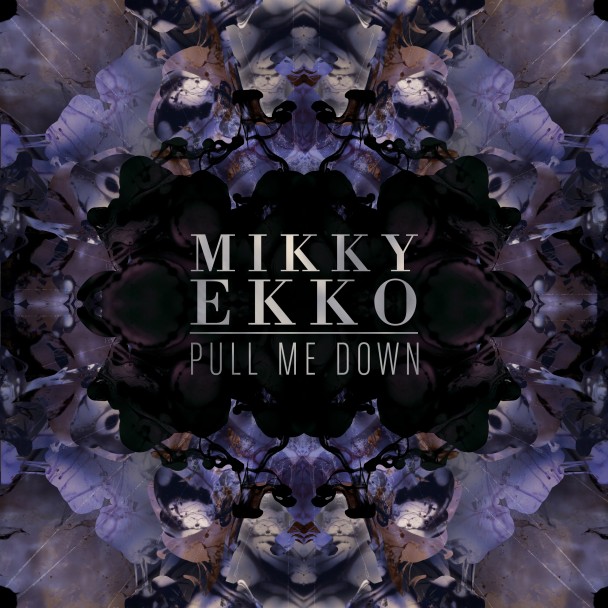 Mikky Ekko – Pull Me Down