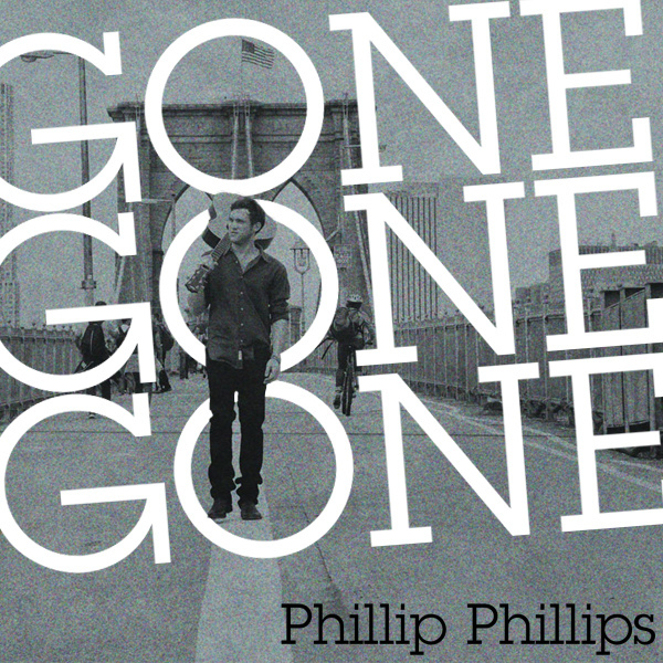 phillip phillips gone gone gone