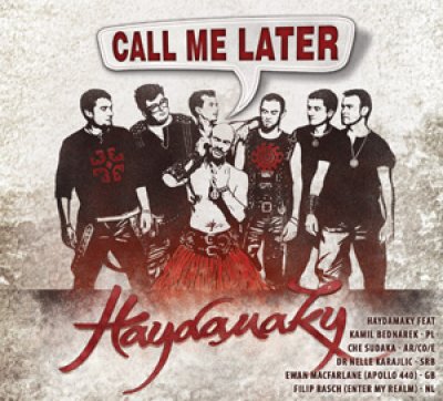Haydamaky feat. Kamil Bednarek – Please Call Me Later