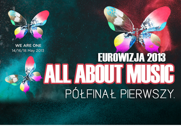 Dziś pierwszy półfinał Eurowizji 2013. Krótki przegląd uczestników wg All About Music Dziś pierwszy półfinał Eurowizji 2013. Krótki przegląd uczestników wg All About Music