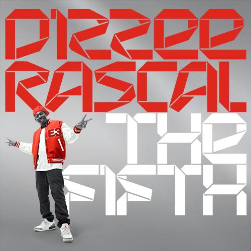 Dizzee Rascal The Fifth