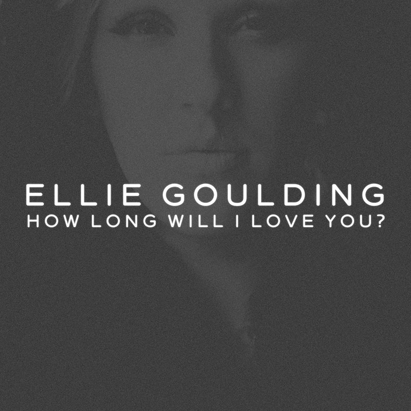 Ellie-Goulding-How-Long-Will-I-Love-You
