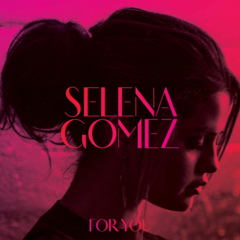 Selena Gomez – For You (2014), recenzja Zuzanny Janickiej Selena Gomez – For You (2014), recenzja Zuzanny Janickiej