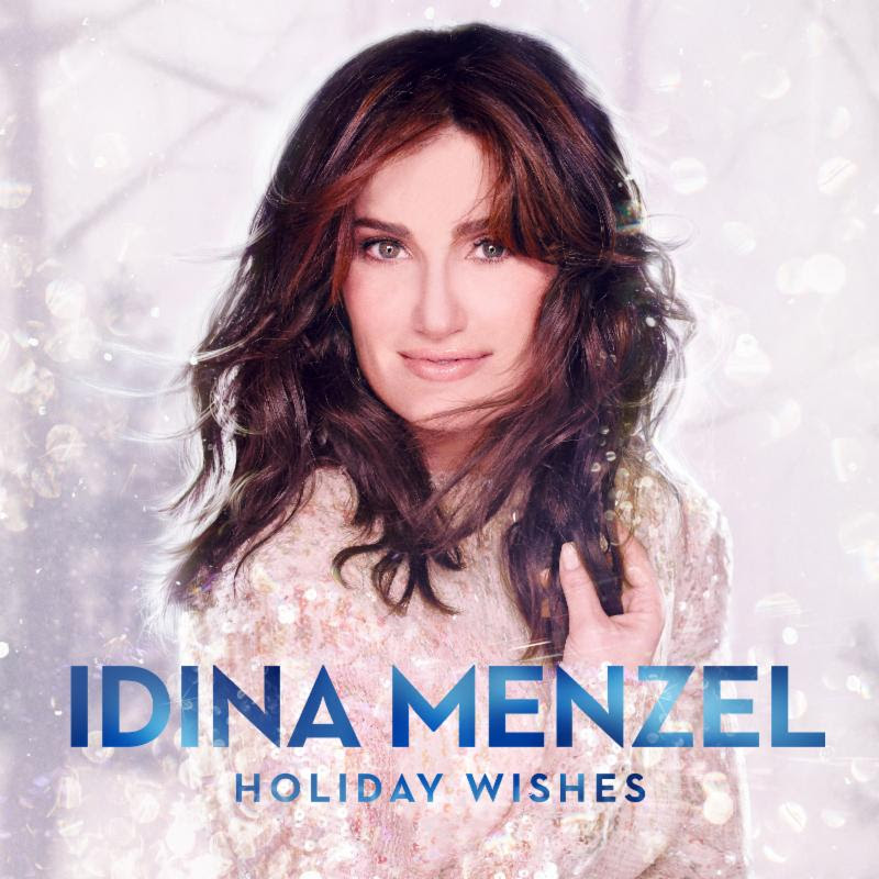 Idina Menzel – Holiday Wishes