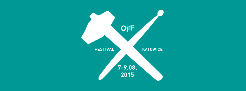 OFF Festival 2015 – 5 powodów, dla których warto było się wy-OFF-ować OFF Festival 2015 – 5 powodów, dla których warto było się wy-OFF-ować