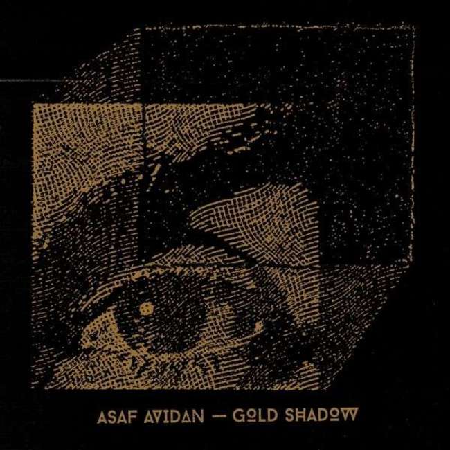 Marcowa Ofensywa Konkursowa. Wygraj najnowszy album Asafa Avidana, Gold Shadow Marcowa Ofensywa Konkursowa. Wygraj najnowszy album Asafa Avidana, Gold Shadow
