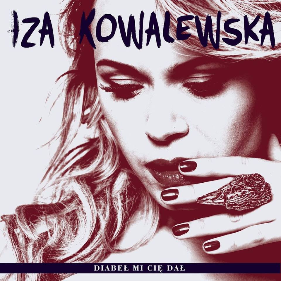 Iza Kowalewska – Diabeł mi Cię dał (2013), recenzja Marty Mrowiec Iza Kowalewska – Diabeł mi Cię dał (2013), recenzja Marty Mrowiec
