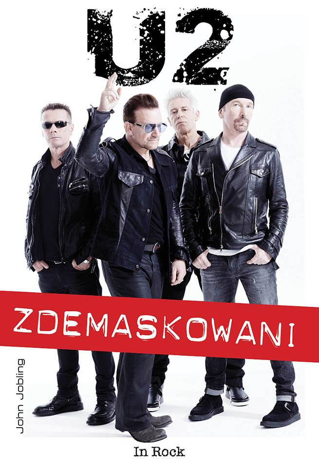 Konkursy Czerwcowe #1. Wygraj książkę U2. Zdemaskowani Konkursy Czerwcowe #1. Wygraj książkę U2. Zdemaskowani