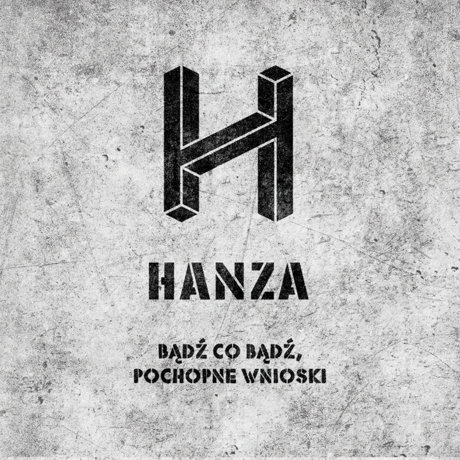 Hanza – Bądź co bądź, pochopne wnioski (2015), recenzja Pawła Markiewicza Hanza – Bądź co bądź, pochopne wnioski (2015), recenzja Pawła Markiewicza