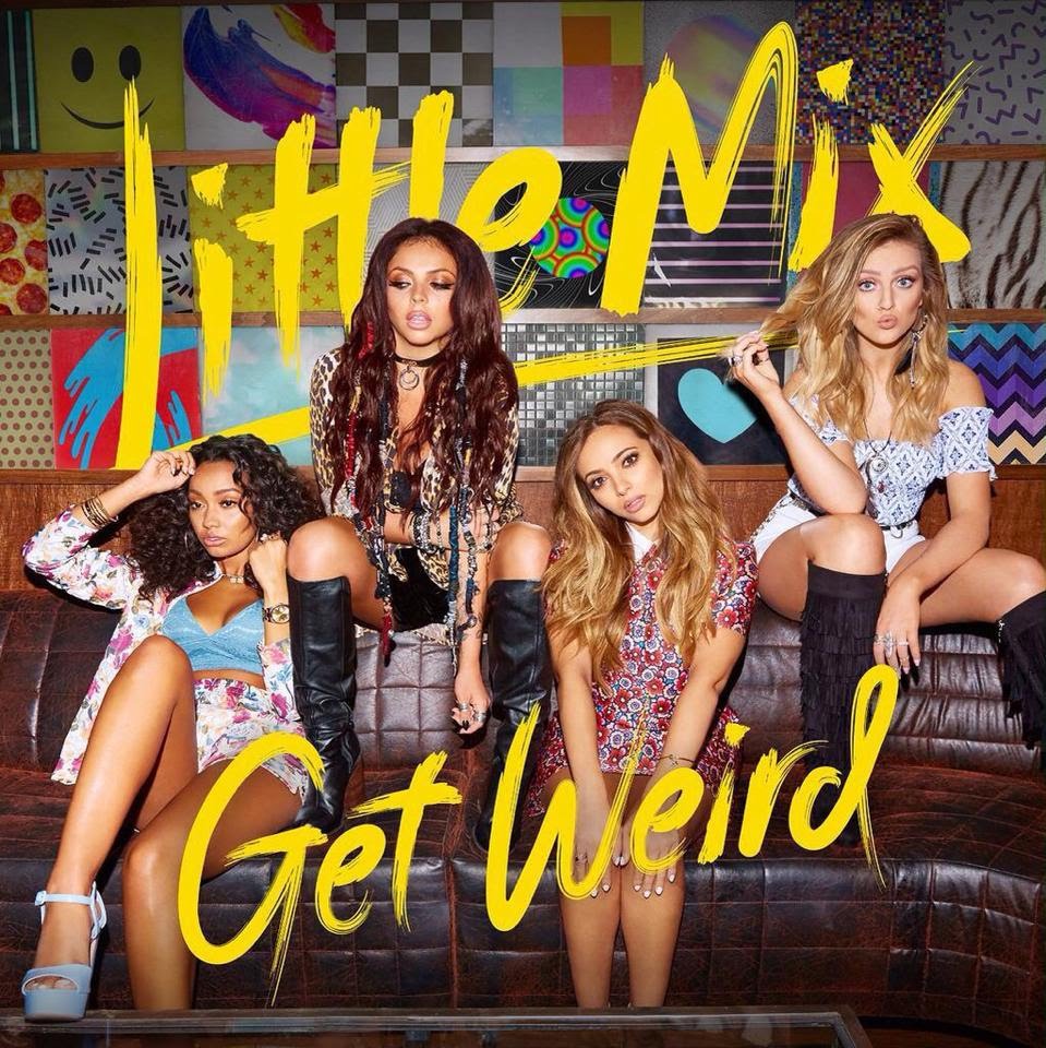 Little Mix – Get Weird (2015), recenzja Oli Lis Little Mix – Get Weird (2015), recenzja Oli Lis