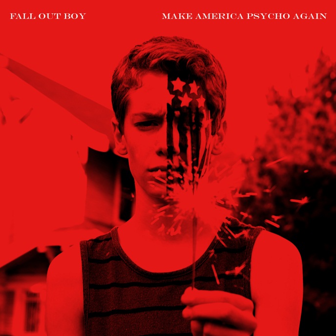 Fall Out Boy – Make America Psycho Again (2015), recenzja Dominiki Mrówczyńskiej Fall Out Boy – Make America Psycho Again (2015), recenzja Dominiki Mrówczyńskiej