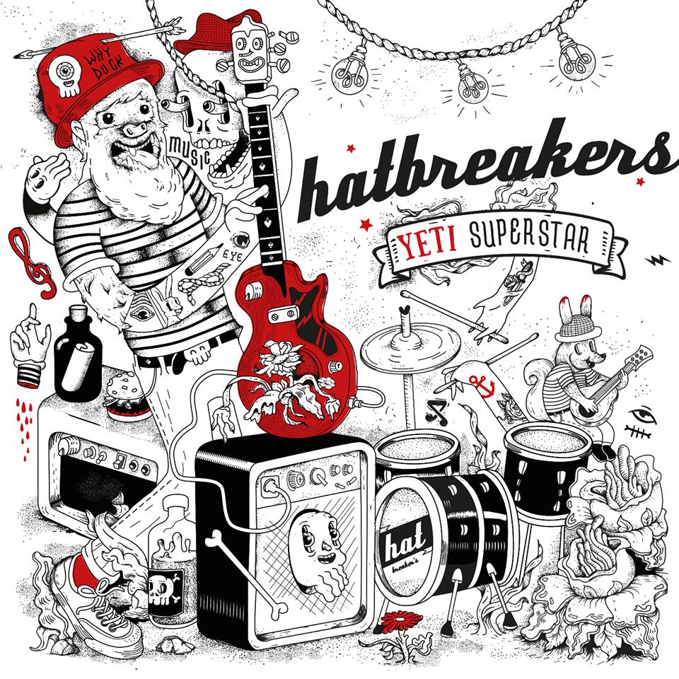 Hatbreakers – Yeti Superstar (2015), recenzja Dominiki Mrówczyńskiej Hatbreakers – Yeti Superstar (2015), recenzja Dominiki Mrówczyńskiej