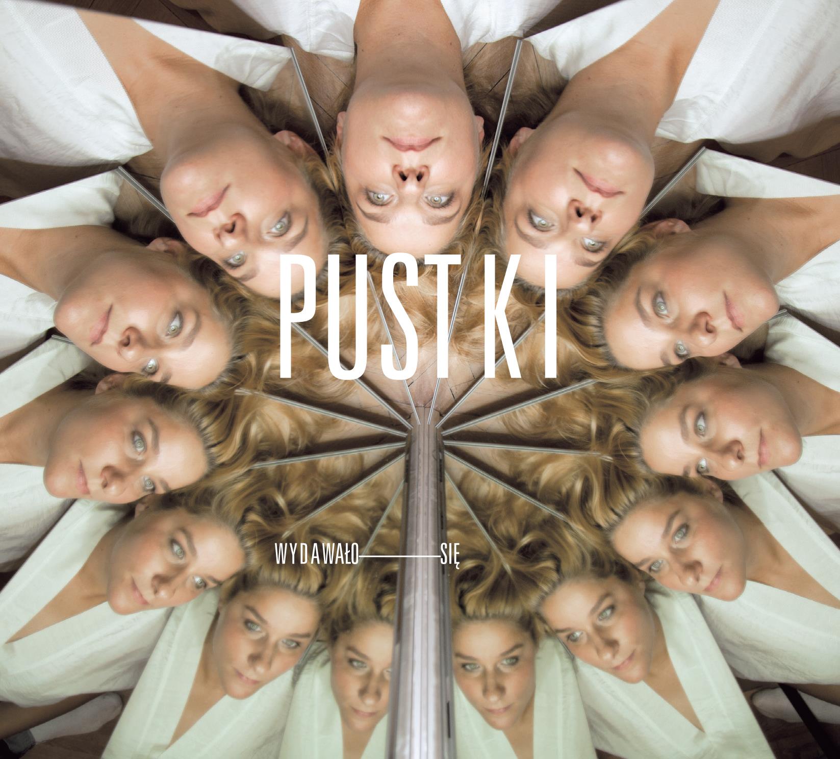 Pustki – Wydawało się (2015), recenzja Michała Szuma Pustki – Wydawało się (2015), recenzja Michała Szuma