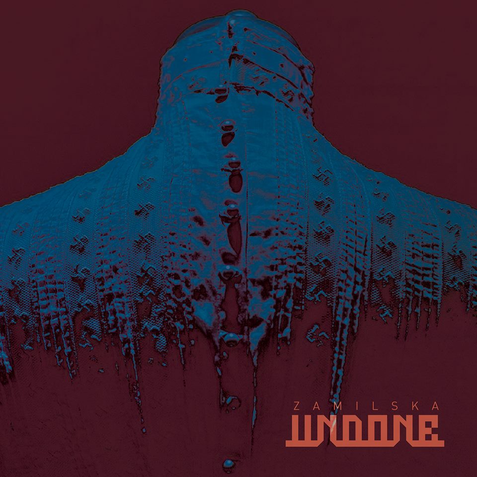 Zamilska – Undone (2016), recenzja Joanny Gulewicz Zamilska – Undone (2016), recenzja Joanny Gulewicz