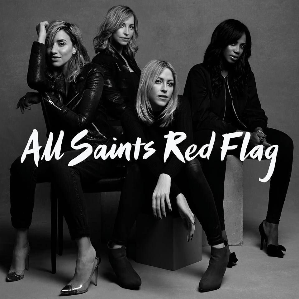 All Saints – Red Flag (2016), recenzja Doroty Kutnik All Saints – Red Flag (2016), recenzja Doroty Kutnik