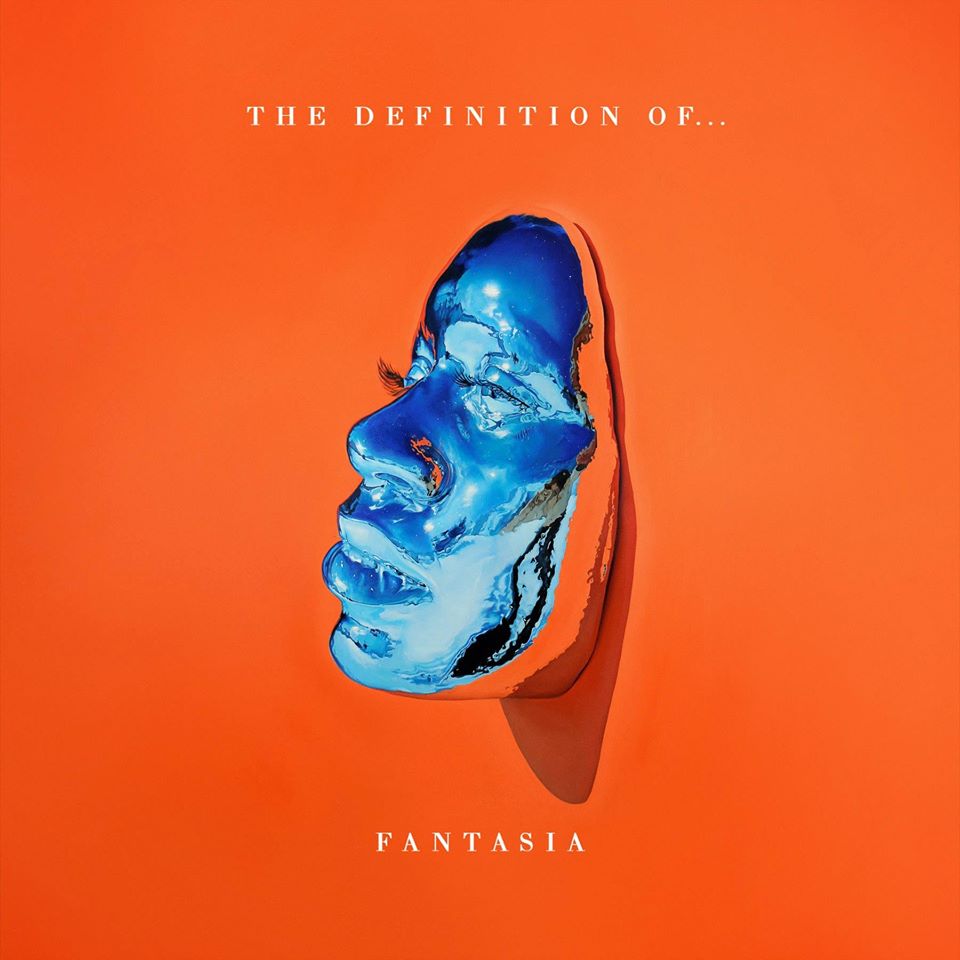 Fantasia – The Definition of… (2016), recenzja Zuzanny Janickiej Fantasia – The Definition of… (2016), recenzja Zuzanny Janickiej