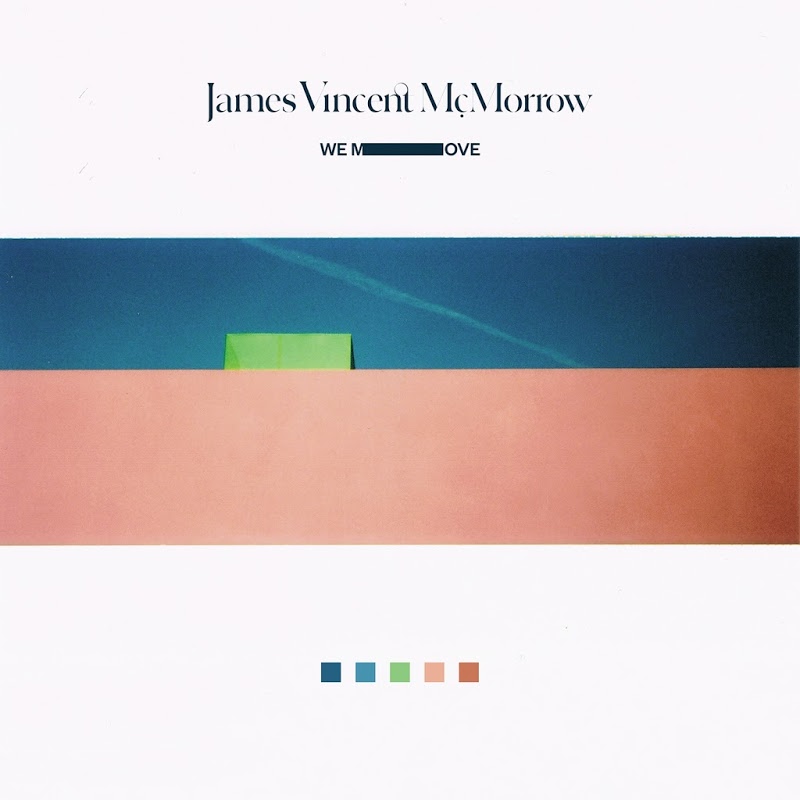 James Vincent McMorrow – We Move (2016), recenzja Piotra Krajewskiego James Vincent McMorrow – We Move (2016), recenzja Piotra Krajewskiego