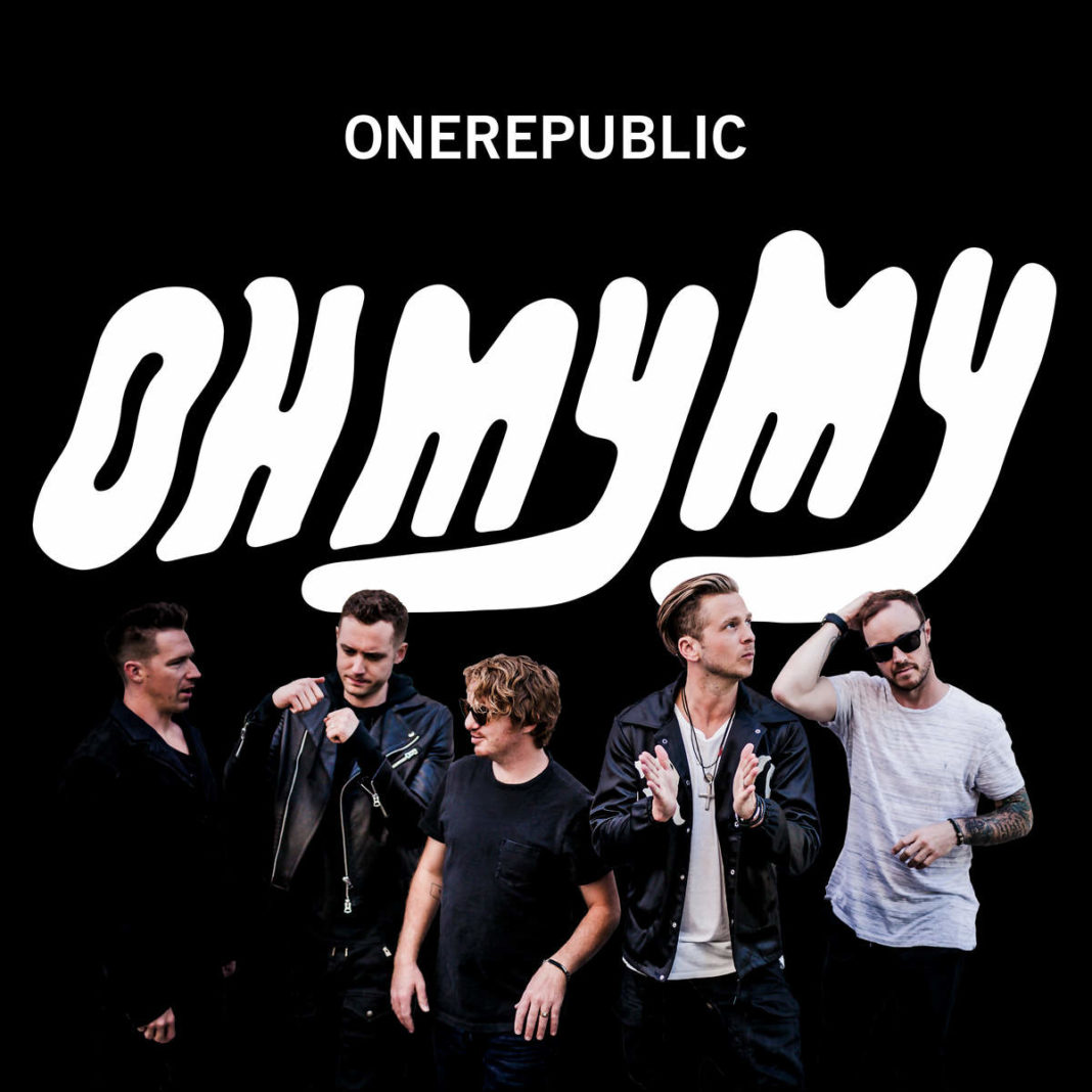 OneRepublic – Oh My My (2016), recenzja Karoliny Mrowiec OneRepublic – Oh My My (2016), recenzja Karoliny Mrowiec
