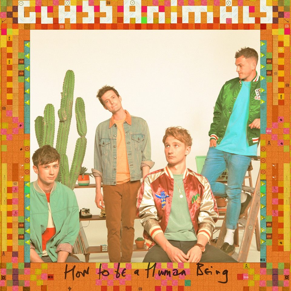 Glass Animals – How to Be a Human Being (2016), recenzja Piotra Krajewskiego Glass Animals – How to Be a Human Being (2016), recenzja Piotra Krajewskiego