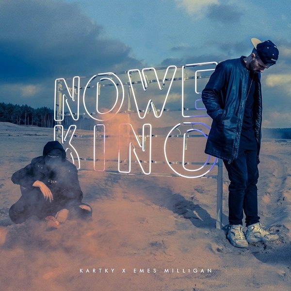 Kartky x Emes Milligan – Nowe Kino (2016), recenzja Michała Szuma Kartky x Emes Milligan – Nowe Kino (2016), recenzja Michała Szuma