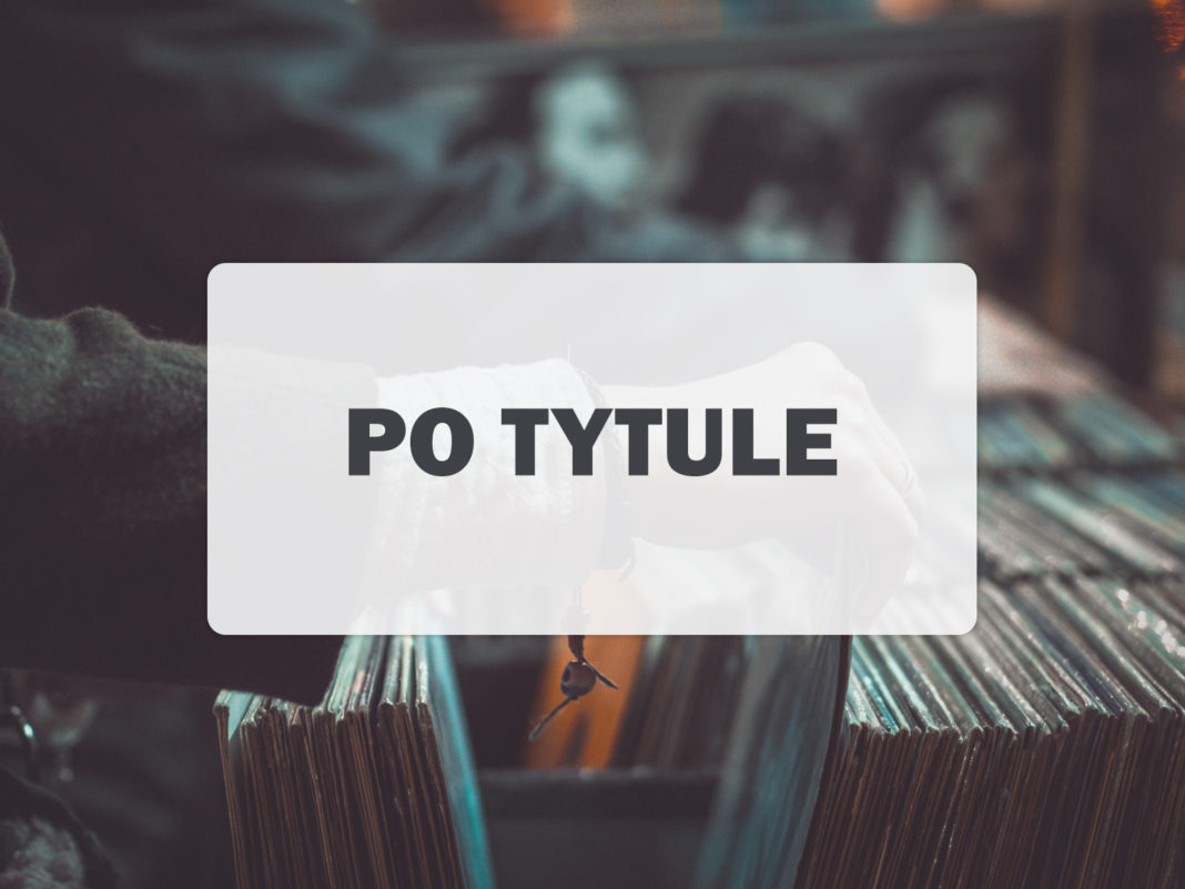 Po Tytule #43 – Promise(s) Po Tytule #43 – Promise(s)