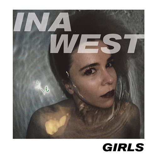 INA WEST – Girls (2019), recenzja Nikoli Niny Skopowskiej INA WEST – Girls (2019), recenzja Nikoli Niny Skopowskiej