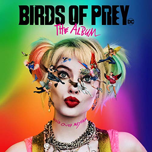 Various Artists – Birds of Prey: The Album (2020), recenzja Christiana Cieślaka Various Artists – Birds of Prey: The Album (2020), recenzja Christiana Cieślaka