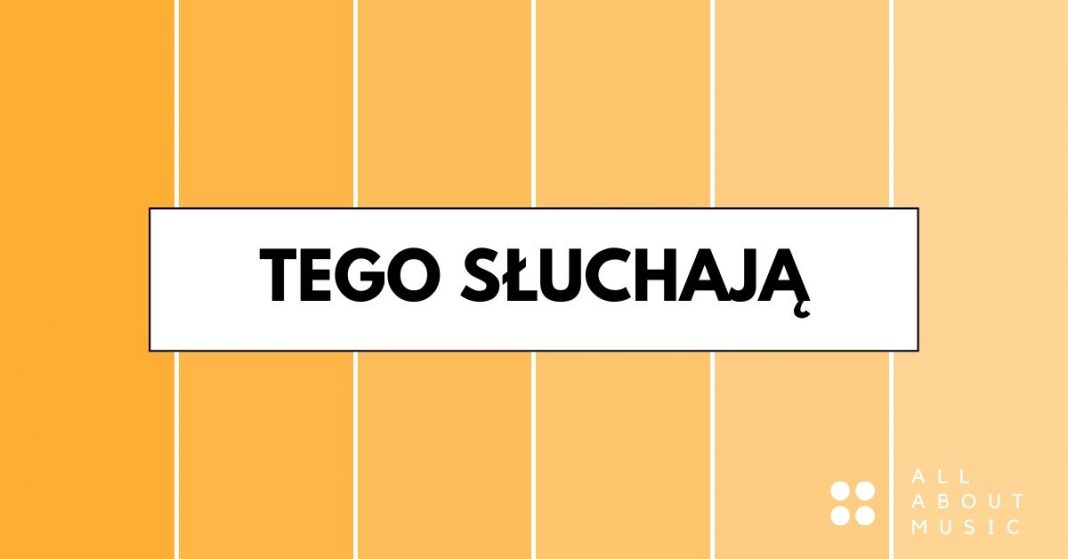 Tego słuchają #40: Monika Kowalczyk Tego słuchają #40: Monika Kowalczyk