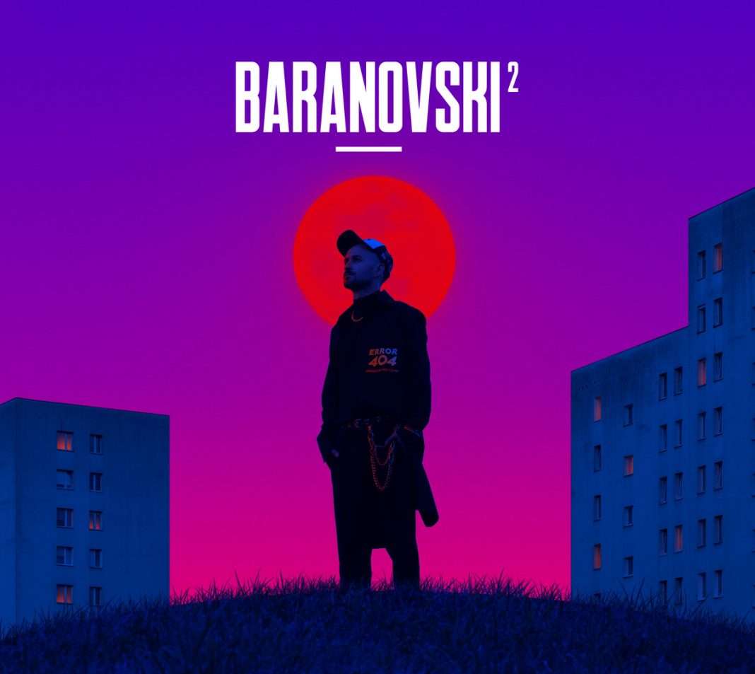 Drugi album BARANOVSKIEGO jest już dostępny. Posłuchajcie krążka „BARANOVSKI 2” Drugi album BARANOVSKIEGO jest już dostępny. Posłuchajcie krążka „BARANOVSKI 2”